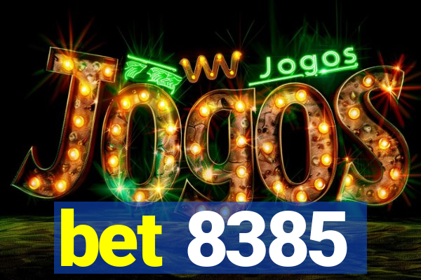 bet 8385